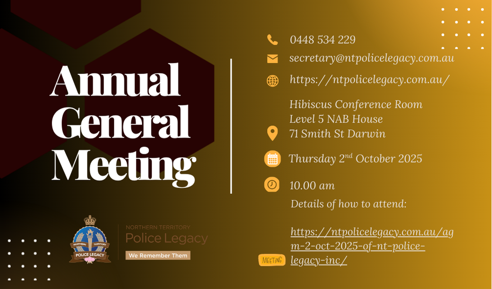 AGM 2-Oct-2025 of NT Police Legacy Inc