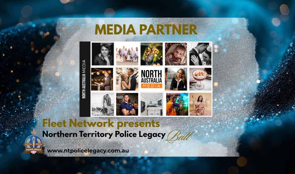 North Australian Media, Media Partner – Fleet Network Presents: NT Police Legacy Ball