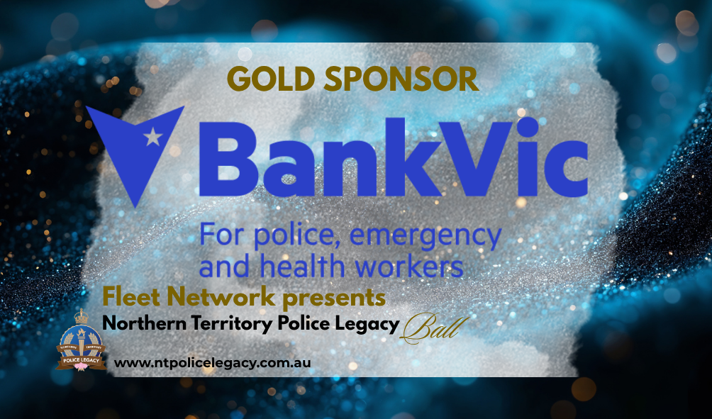 Bank Vic, Gold Sponsor – Fleet Network Presents: NT Police Legacy Ball